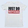 RED TAG Do Nothing White T-Shirt